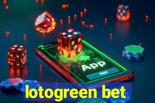 lotogreen bet